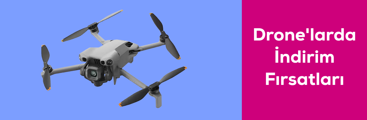 Drone'larda İndirim Fırsatları