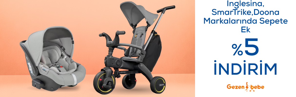 Inglesina, SmarTrike,Doona Markalarında Sepete Ek Plus'a Özel %5 İndirim