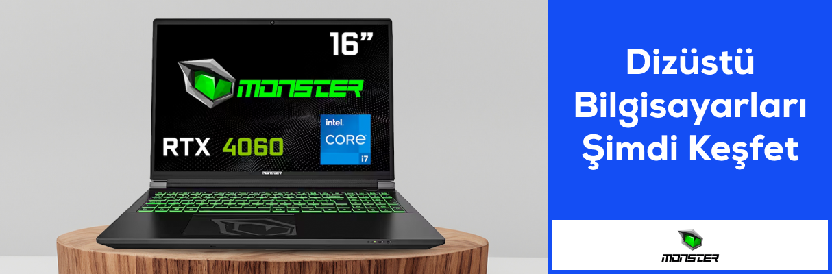 Monster Dizüstü Bilgisayarları Şimdi Keşfet!