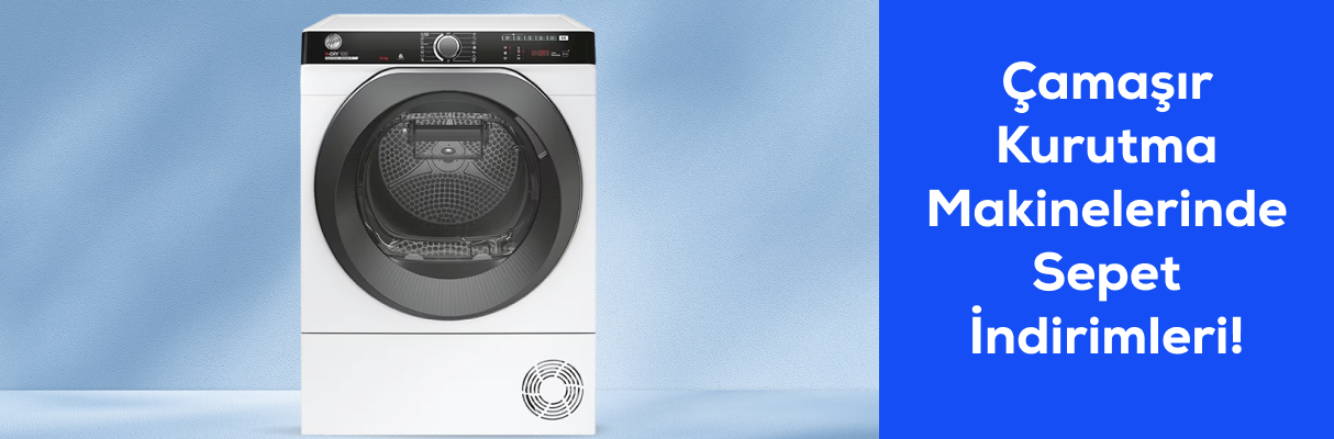Çamaşır Kurutma Makinelerinde Sepet İndirimleri!