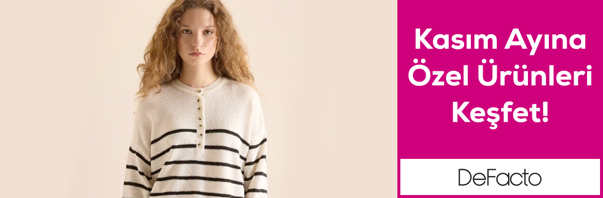 Defacto Kasım ayına özel ürünleri keşfet