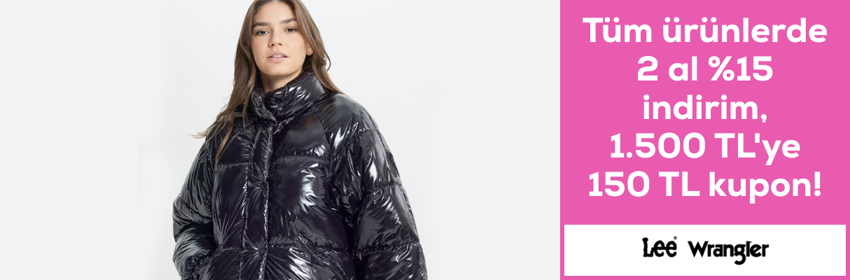 Lee Wrangler 2 al %15 indirim, 1500 TL'ye 150 TL kupon