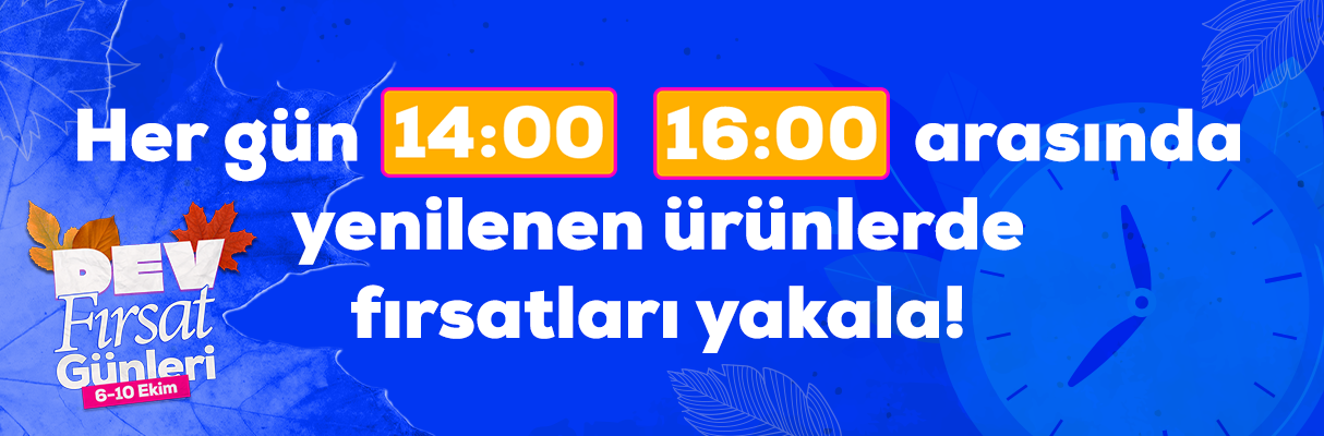 Her gün 14.00 16.00 arasında fırsat ürünleri