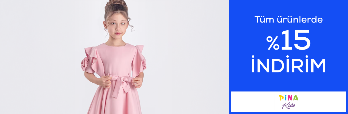 Pina Kids tüm ürünlerde %15 indirim