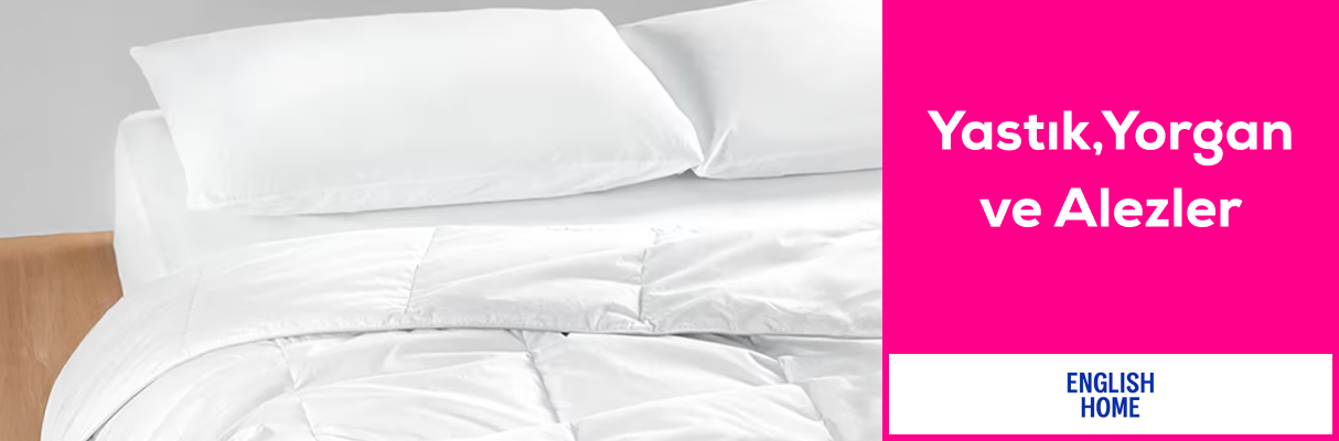 Yastık,Yorgan Ve Alezler