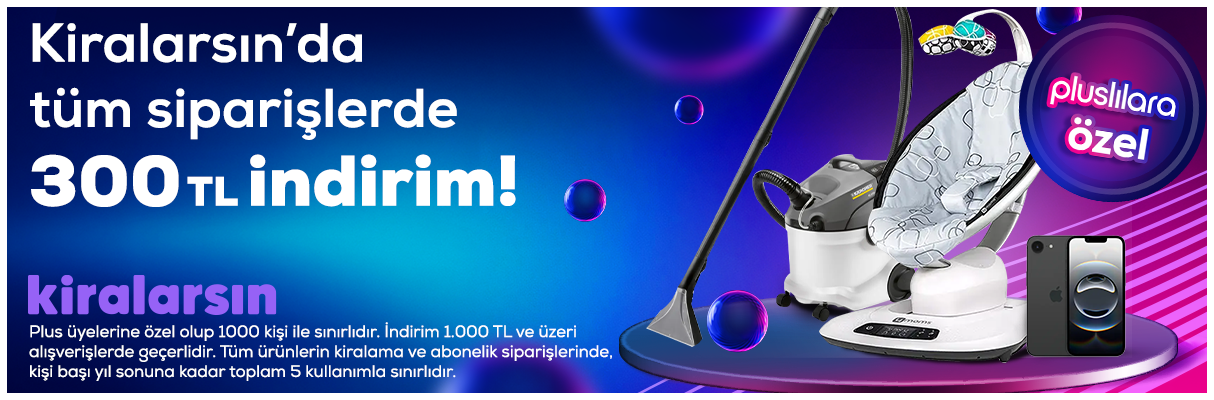 Kiralarsın 300 TL İndirim