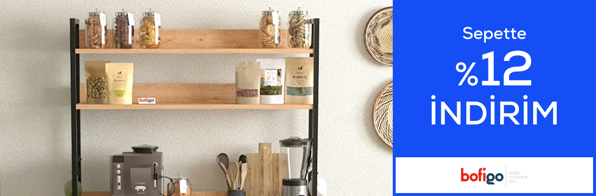 Bofigo'da Sepette %12 İndirim Max 1500 TL!