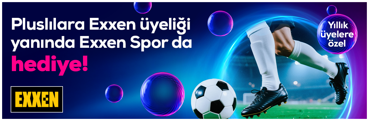 Plus Yıllık Üyelere Exxen Spor Hediye