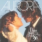 Daisy Jones & The Six - Aurora - Plak