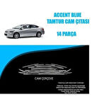 Hyundai Accent Blue Krom Cam Çerçevesi Tamtur 2011-2017 Arası 14 Parça