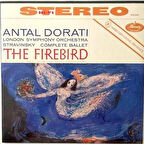 Antal Dorati - London Symphony Orchestra - Stravinsky - The Firebird Plak