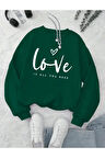 Love Yazı Baskılı Bisiklet Yaka İçi Polarlı Sweatshirt