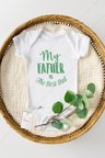 Bebek Beyaz My Father Is The Best Dad Zıbın