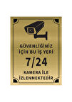 Mayeka Güvenliğiniz İçin Bu İşyeri 7 24 Kamera İle İzlenmektedir Levha Altın Metal Yönlendirme