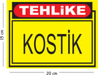 Metal Tehlike Kostik 15x20 cm Uyarı İş Güvenliği Levhası