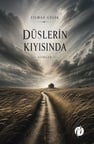 Düşlerin Kıyısında Şiirler