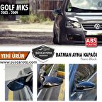 Vw Golf 5 2003-2009 Batman Yarasa Ayna Kapağı Piano Black ABS Plastik