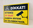 30x40 cm 2 ADET Sitemiz 24 Saat Kamera Sistemi Ile Izlenmektedir Uyarı Levhası 5 mm Dekota