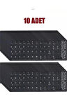 10 Adet Türkçe Q Klavye Sticker Notebook Pc Uyumlu Klavye Etiketi Silinmez Yapışkanlı Türkçe Harfler