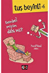 Tuş Beyinli 6 - Tembel Miyim? Dahi Mi? (ciltli)