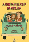 Annemin Kayıp Renkleri