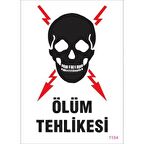 Pvc Levha quot;Ölüm Tehlikesiquot; 25*35 cm