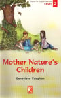 Mother Nature’s Children Level 2