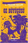 Oz Büyücüsü (Kısaltılmış Metin)