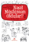 Nasıl Müslüman Oldular 1