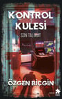Kontrol Kulesi Son Talimat