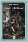 Dünya Klasikleri - İnsan Ne İle Yaşar