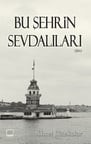 Bu Şehrin Sevdalıları