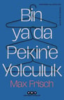 Bin Ya Da Pekin'e Yolculuk