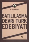 Batılılaşma Devri Türk Edebiyatı