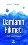 Damlanın Hikmeti