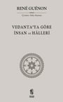 Vedanta'ya Göre İnsan ve Halleri