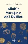 Allah’ın Varlığının Akli Delilleri