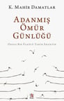 Adanmış Ömür Günlüğü