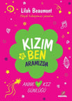 Kızım ve Ben