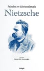 Felsefesi ve Aforizmalarıyla Nietzsche