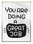Shop365 You Are Doing A Great Job İngilizce Yazı Motivasyon Tablo Çerçeveli P-000628