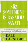 Söz Söyleme ve İş Başarma Sanatı