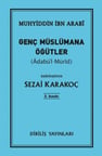 Genç Müslümana Öğütler