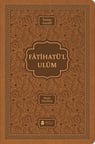 Fatihatü’l-ulûm - İlimlere Giriş