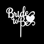 Bride To Be Gümüş Pleksi Pasta Süsü