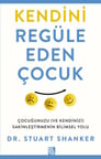 Kendini Regüle Eden Çocuk