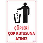Pvc Levha quot;Çöpleri Çöp Kutusuna Atınızquot; 25*35 cm