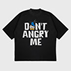 “DON’T ANGRY ME” UNİSEX T-SHIRT