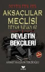 Aksaçlılar Meclisi 1 - Devletin Bekçileri