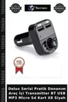 Delux Serisi Pratik Donanım Araç İçi Transmitter BT USB MP3 Micro Sd Kart X8 Siyah